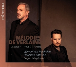 Werner Van Mechelen - Melodies De Verlaine in der Gruppe CD / Klassiskt,Övrigt bei Bengans Skivbutik AB (4051370)