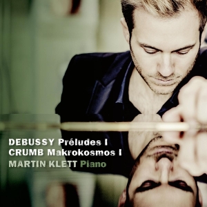 Martin Klett - Debussy & Crumb in der Gruppe CD / Klassiskt,Övrigt bei Bengans Skivbutik AB (4051376)