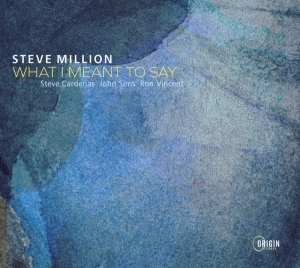 Million Steve - What I Meant To Say in der Gruppe CD / Jazz bei Bengans Skivbutik AB (4051523)