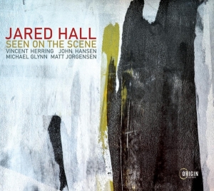 Hall Jared - Seen On The Scene in der Gruppe CD / Jazz bei Bengans Skivbutik AB (4051527)