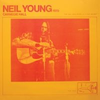 NEIL YOUNG - CARNEGIE HALL 1970 in der Gruppe UNSERE TIPPS / Weihnachtsgeschenktipp CD bei Bengans Skivbutik AB (4052239)