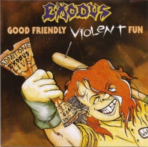 Exodus - Good Friendly Violent Fun in der Gruppe CD bei Bengans Skivbutik AB (4052402)