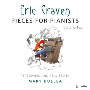 Craven Eric - Pieces For Pianists, Vol. 2 in der Gruppe UNSERE TIPPS / Weihnachtsgeschenktipp CD bei Bengans Skivbutik AB (4053566)