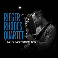 Rieger Rhodes Quartet - Long Lost Brother in der Gruppe CD / Jazz bei Bengans Skivbutik AB (4053988)