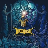 Bloodkill - Throne Of Control in der Gruppe CD / Hårdrock bei Bengans Skivbutik AB (4054002)