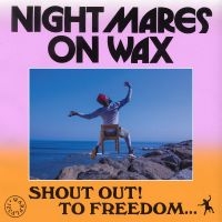 Nightmares On Wax - Shoutout! To Freedom... (2Lp) in der Gruppe VINYL / Dance-Techno,Elektroniskt,Pop-Rock,Reggae bei Bengans Skivbutik AB (4056796)