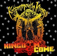 Kottonmouth Kings - Kingdome Come in der Gruppe CD / Hip Hop-Rap bei Bengans Skivbutik AB (4056855)