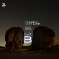 Kevin Brady Electric Quartet The - Plan B in der Gruppe CD / Jazz bei Bengans Skivbutik AB (4057007)