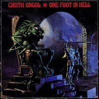 CIRITH UNGOL - ONE FOOT IN HELL in der Gruppe VINYL / Hårdrock bei Bengans Skivbutik AB (4057775)