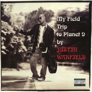 Justin Warfield - My Field Trip To Planet 9 in der Gruppe UNSERE TIPPS / Weihnachtsgeschenktipp Vinyl bei Bengans Skivbutik AB (4063391)