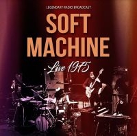 Soft Machine - Live 1975 in der Gruppe CD / Pop-Rock bei Bengans Skivbutik AB (4065193)