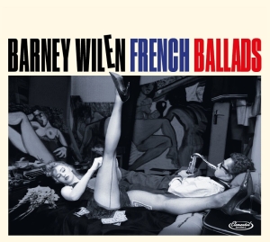 Barney Wilen - French Ballads in der Gruppe CD / Jazz bei Bengans Skivbutik AB (4067698)