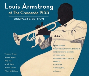 Armstrong Louis - At The Crescendo 1955 - Complete Edition in der Gruppe Minishops / Louis Armstrong bei Bengans Skivbutik AB (4067704)