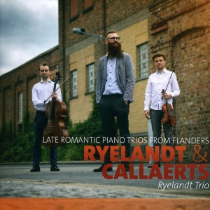 Ryelandt Trio - Late Romantic Piano Trios From Flanders in der Gruppe CD / Klassiskt,Övrigt bei Bengans Skivbutik AB (4068814)