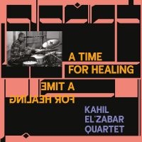 Kahil El'zabar Quartet - A Time For Healing in der Gruppe CD / Jazz bei Bengans Skivbutik AB (4069284)