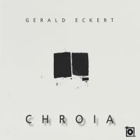 Eckert Gerald - Chroia in der Gruppe CD / Elektroniskt,World Music bei Bengans Skivbutik AB (4069292)