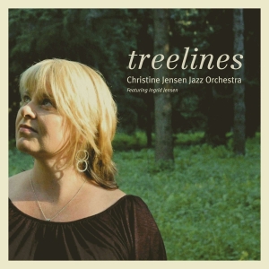 Christine Jensen - Treelines in der Gruppe CD / Jazz bei Bengans Skivbutik AB (4070060)