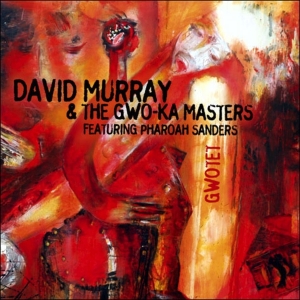 David Murray - Gwotet in der Gruppe CD / Jazz bei Bengans Skivbutik AB (4070066)