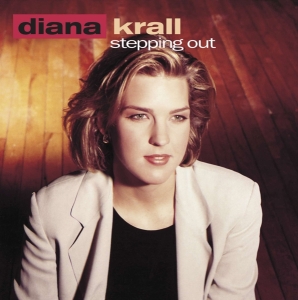 Diana Krall - Stepping Out in der Gruppe CD / Jazz bei Bengans Skivbutik AB (4070069)