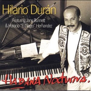 Duran Hilario - Habana Nocturna in der Gruppe CD / Jazz bei Bengans Skivbutik AB (4070115)