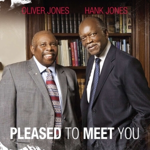 Oliver & Hank Jones Jones - Pleased To Meet You in der Gruppe CD / Jazz bei Bengans Skivbutik AB (4070137)