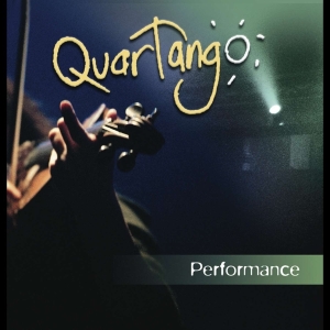 Quartango - Performance in der Gruppe UNSERE TIPPS / Weihnachtsgeschenktipp CD bei Bengans Skivbutik AB (4070146)