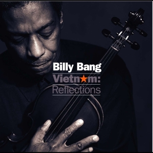 Billy Bang - Vietnam: Reflections in der Gruppe CD / Jazz bei Bengans Skivbutik AB (4070181)