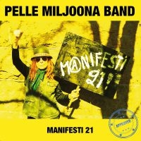 Pelle Miljoona Band - Manifesti 21 in der Gruppe VINYL / Finsk Musik,Pop-Rock bei Bengans Skivbutik AB (4072367)