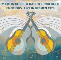 Kolbe Martin & Ralf Illenberger - Emotions - Live In Bremen 1978 in der Gruppe CD / Elektroniskt,Svensk Folkmusik,World Music bei Bengans Skivbutik AB (4073162)