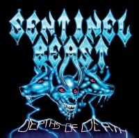 Sentinel Beast - Depths Of Death in der Gruppe CD / Hårdrock bei Bengans Skivbutik AB (4075145)