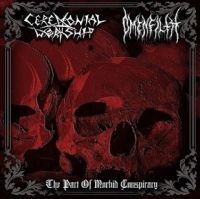 Ceremonial Worship & Omenfilth - Pact Of Morbid Conspiracy in der Gruppe CD / Hårdrock bei Bengans Skivbutik AB (4075148)