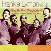 Lymon Frankie And The Teenagers - Why Do Fools Fall In Love in der Gruppe CD / Pop-Rock bei Bengans Skivbutik AB (4076985)