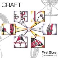 Craft - First Signs - Definitive Edition in der Gruppe CD / Pop-Rock bei Bengans Skivbutik AB (4077019)