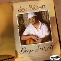 Brown Dee - Deep Secrets in der Gruppe CD / Jazz bei Bengans Skivbutik AB (4077031)