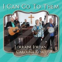 Jordan Lorraine & Carolina Road - I Can Go To Them in der Gruppe CD / RnB-Soul bei Bengans Skivbutik AB (4077052)