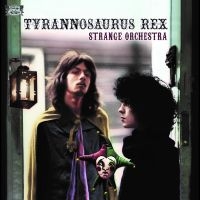 Tyrannosaurus Rex - Strange Orchestra in der Gruppe UNSERE TIPPS / Weihnachtsgeschenktipp Vinyl bei Bengans Skivbutik AB (4078401)