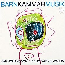 Jan Johansson & Bengt-Arne Wallin - Barnkammarmusik in der Gruppe -Start Sell bei Bengans Skivbutik AB (4082235)