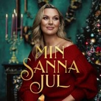 SANNA NIELSEN - MIN SANNA JUL in der Gruppe UNSERE TIPPS / Weihnachtsgeschenktipp CD bei Bengans Skivbutik AB (4088831)