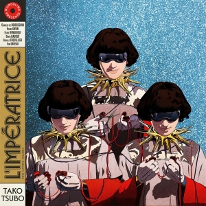 L'imperatrice - Tako Tsubo in der Gruppe UNSERE TIPPS / Tipps von Bengans Mitarbeitern / Nach dem Cover urteilen bei Bengans Skivbutik AB (4091704)