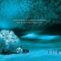 Hurlbut John & Jorma Kaukonen - River Flows Vol.2 in der Gruppe VINYL / Pop-Rock,Övrigt bei Bengans Skivbutik AB (4092125)