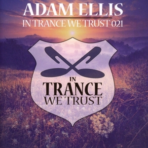 Ellis Adam - In Trance We Trust 21 in der Gruppe CD / Dance-Techno bei Bengans Skivbutik AB (4094024)