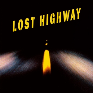 Various - Lost Highway in der Gruppe UNSERE TIPPS / Weihnachtsgeschenktipp Vinyl bei Bengans Skivbutik AB (4095918)