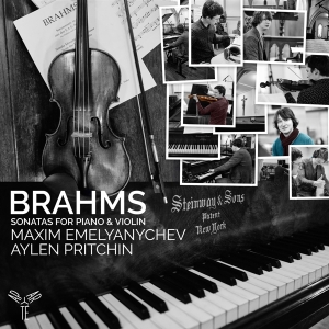 Emelyanychev Maxim / Aylen Pritchin - Brahms: Sonatas For Piano & Violin in der Gruppe CD / Klassiskt,Övrigt bei Bengans Skivbutik AB (4096073)