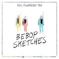 Axel Fischbacher Trio - Bebop Sketches in der Gruppe VINYL / Jazz bei Bengans Skivbutik AB (4096311)