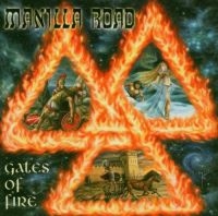 Manilla Road - Gates Of Fire in der Gruppe UNSERE TIPPS / Weihnachtsgeschenktipp CD bei Bengans Skivbutik AB (4097495)