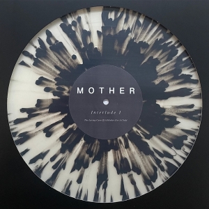 Mother - Interlude I (Ltd. Black/Whits Splatter Vinyl) in der Gruppe UNSERE TIPPS / Weihnachtsgeschenktipp Vinyl bei Bengans Skivbutik AB (4097912)