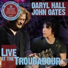 Daryl Hall & John Oates - Live At The Troubadour in der Gruppe CD / Pop-Rock bei Bengans Skivbutik AB (4100232)