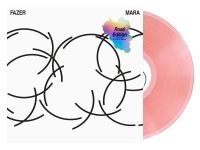 Fazer - Mara (Limited Rosé Ed.) in der Gruppe VINYL / Dance-Techno bei Bengans Skivbutik AB (4101607)