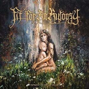 Fit For An Autopsy - Oh What The Future Holds in der Gruppe UNSERE TIPPS / Weihnachtsgeschenktipp CD bei Bengans Skivbutik AB (4109293)