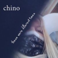 Chino - These Were Different Times in der Gruppe CD / Pop-Rock bei Bengans Skivbutik AB (4110545)